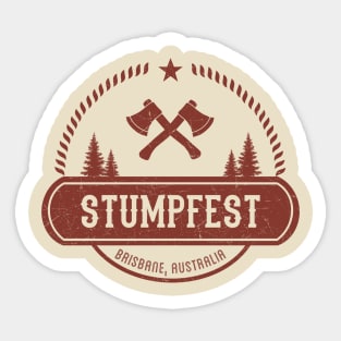 Stumpfest - Brisbane Australia Sticker